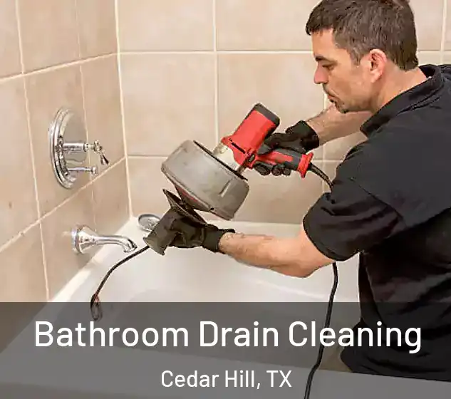  Bathroom Drain Cleaning Cedar Hill, TX