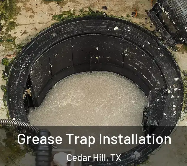  Grease Trap Installation Cedar Hill, TX