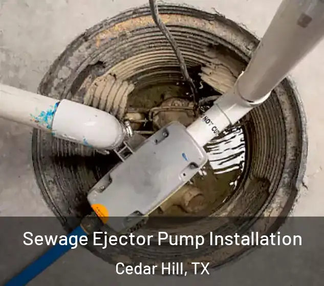  Sewage Ejector Pump Installation Cedar Hill, TX