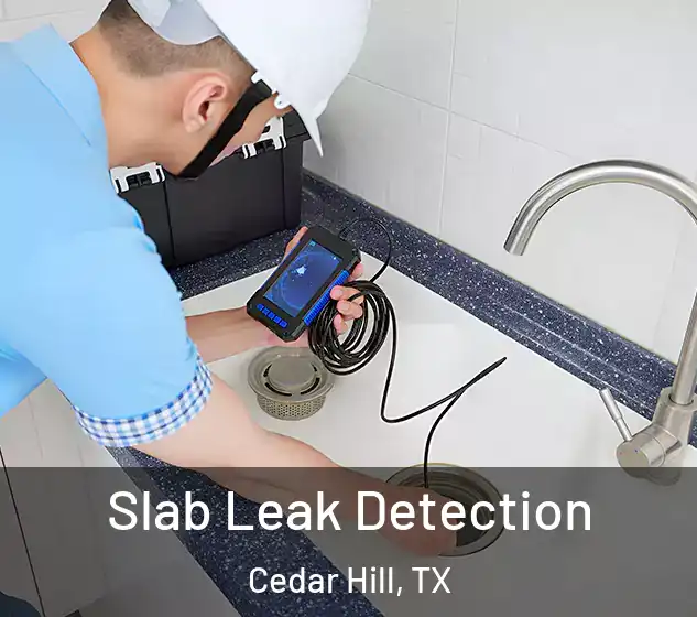  Slab Leak Detection Cedar Hill, TX
