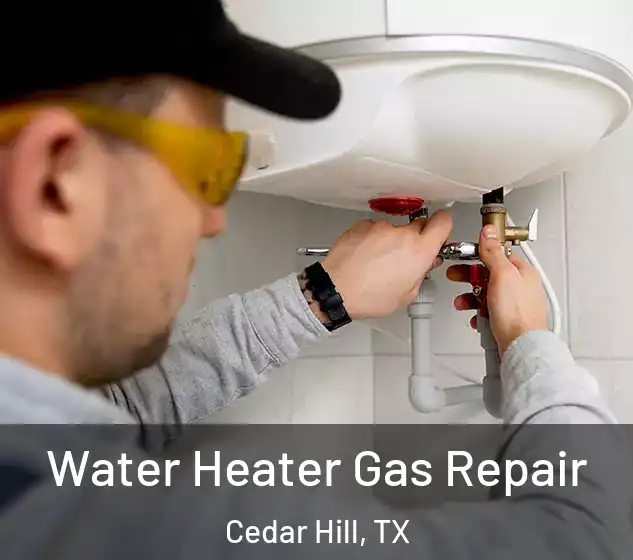  Water Heater Gas Repair Cedar Hill, TX